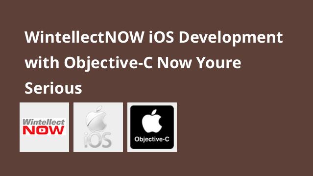 iOS Development with Objective-C: Now You're Serious
